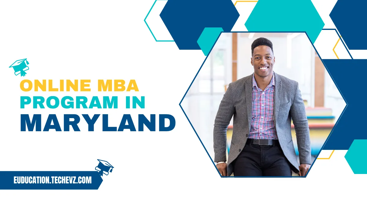 Online MBA Programs in Maryland