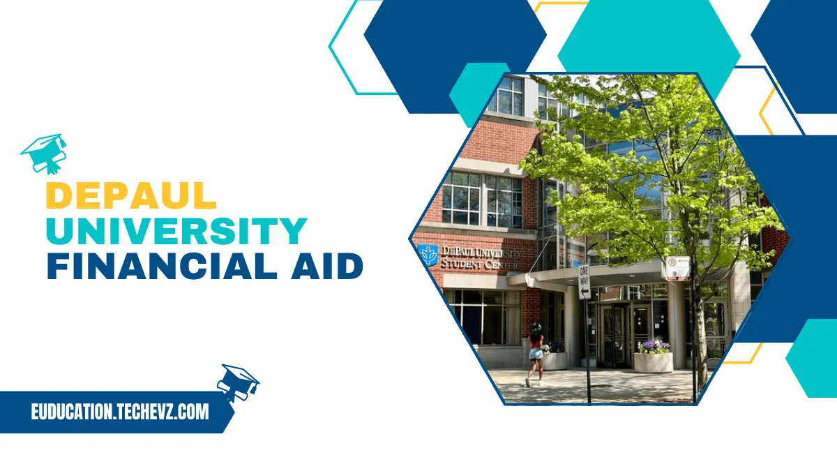 DePaul University Financial Aid: The Ultimate Guide to Paying Less