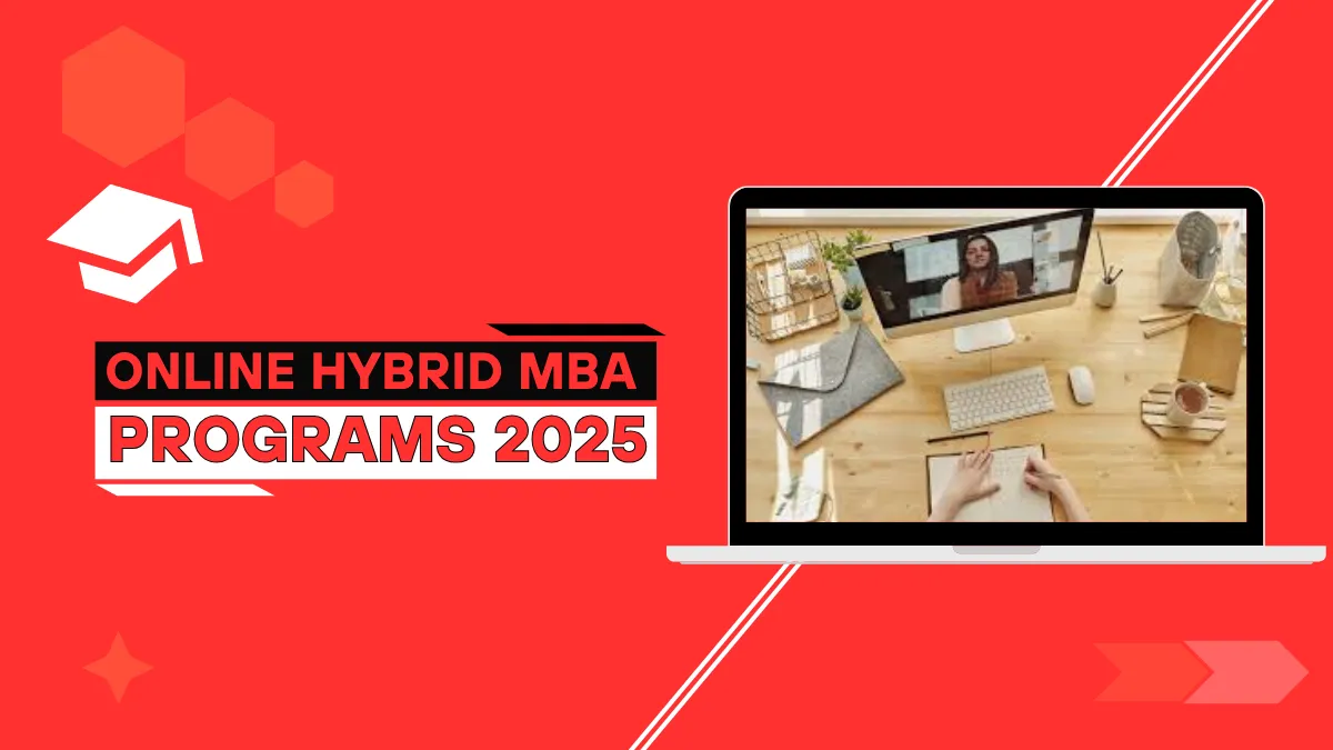 Online Hybrid MBA Programs: Smart, Flexible, Future-Proof