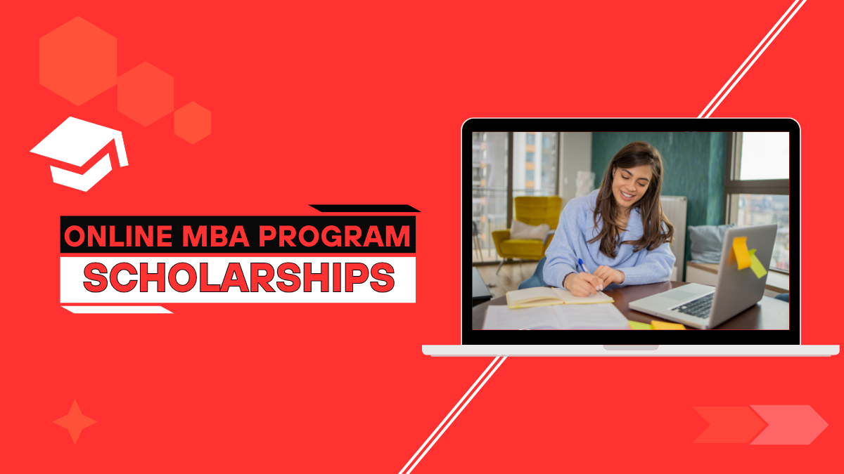 Top Scholarships for Online MBA Programs in 2025 (Global + Indian Guide)