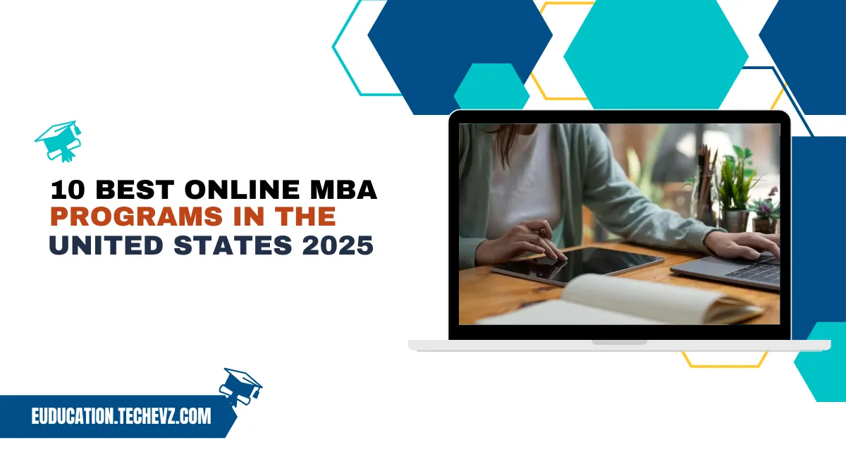 10 Best Online MBA Programs in the U.S