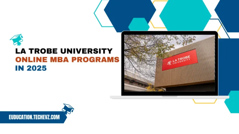 La Trobe University in 2025: A World-Class Australian Education for the Next Generation