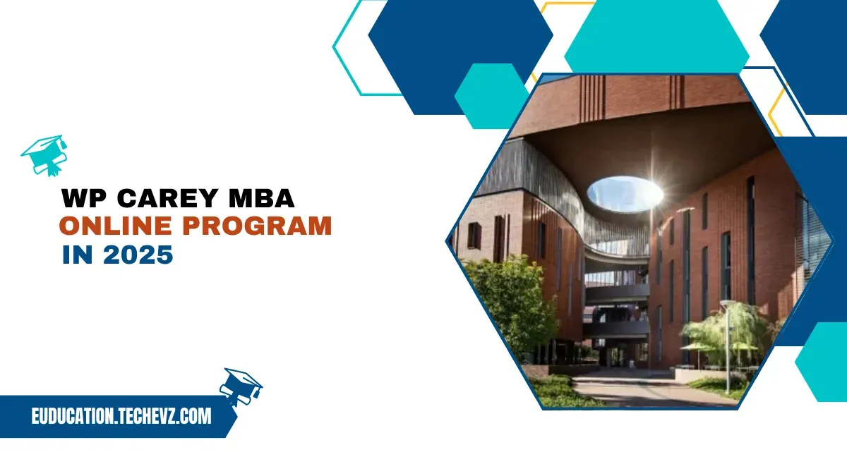 WP Carey MBA Online Program in 2025