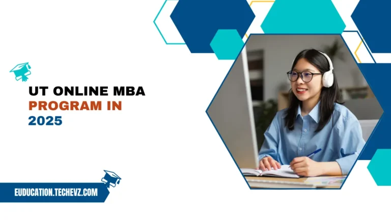 UT Online MBA Program in 2025