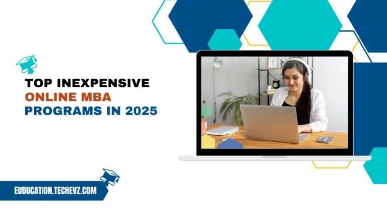 Top Inexpensive Online MBA Programs in 2025