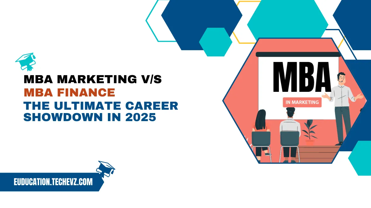 MBA Marketing vs MBA Finance