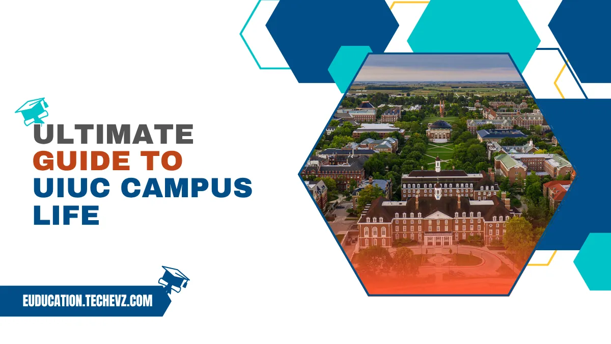 Ultimate Guide to UIUC Campus Life (2025 Edition)