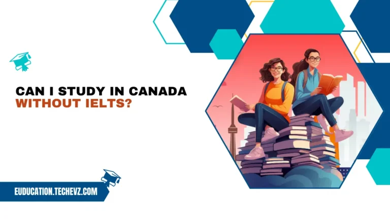 How to Study in Canada in 2025 Without the Test