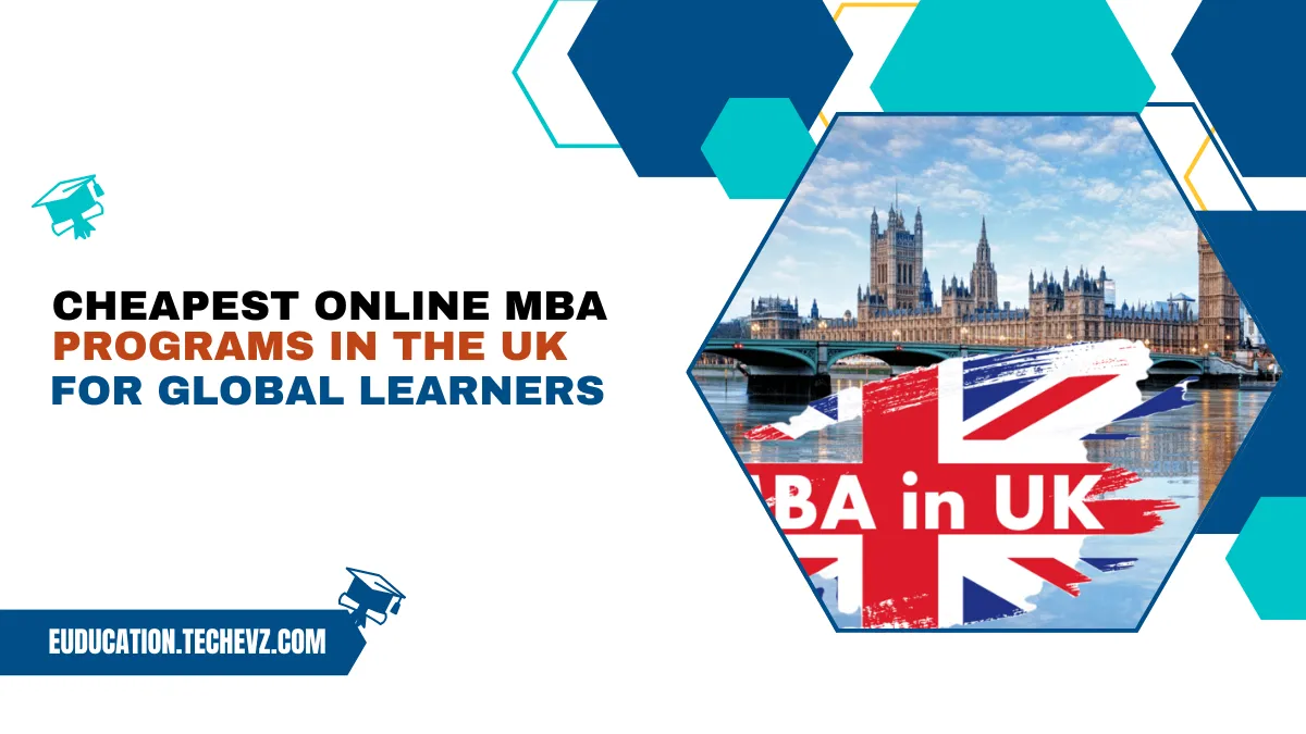 Cheapest Online MBA in uk