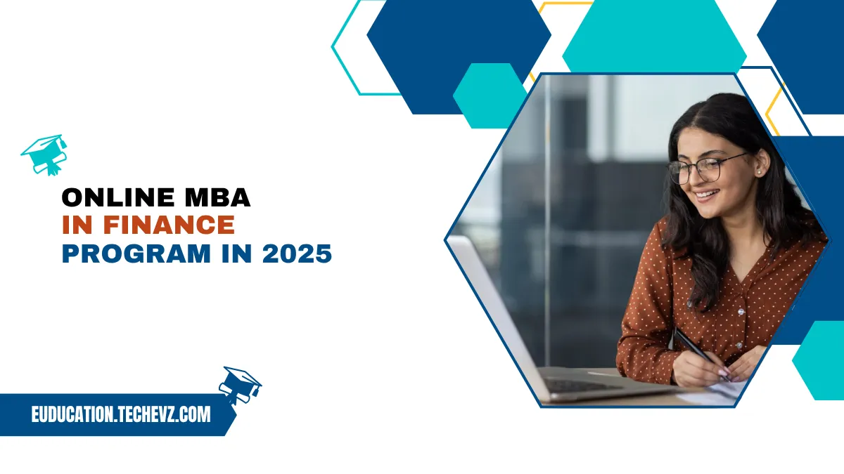 Online MBA in Finance Program in 2025