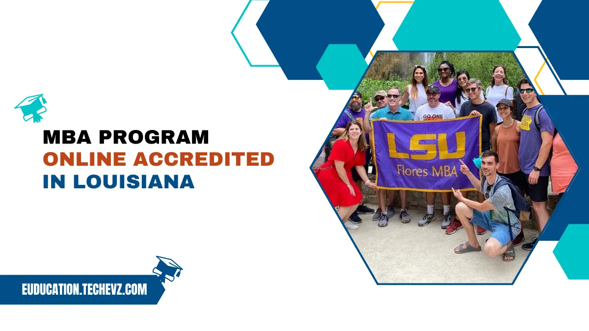 MBA Program Online Accredited in Louisiana