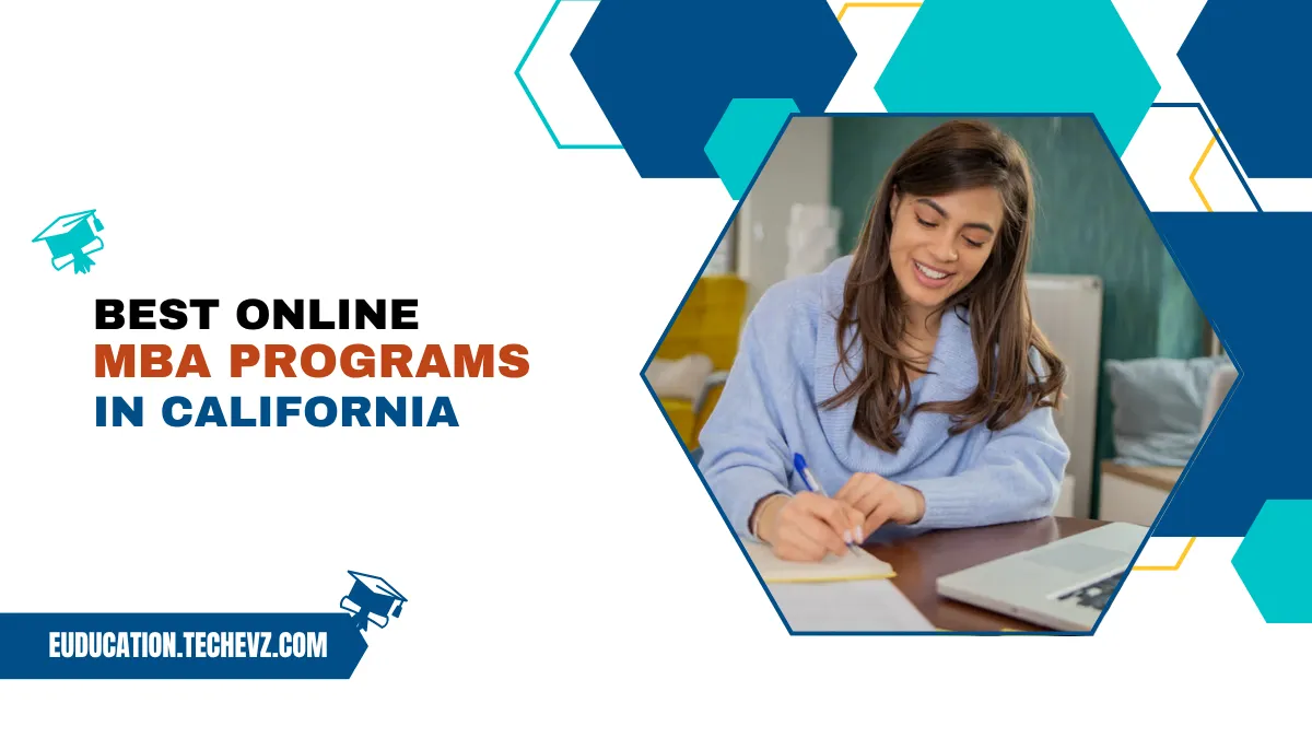 Online MBA Programs in California