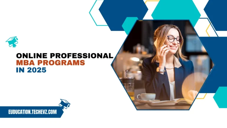 Online Professional MBA Programs 2025: Advance Your Career Flexibly