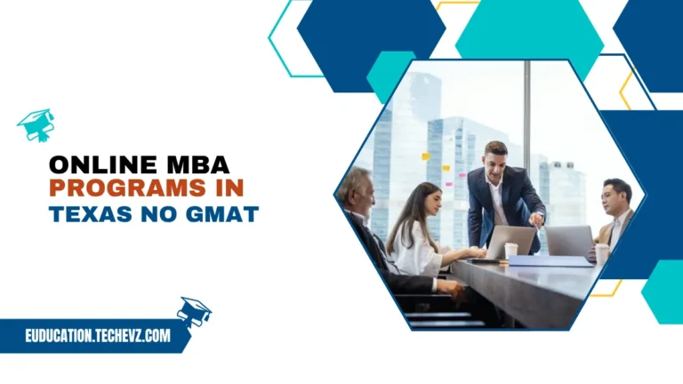 Online MBA Programs in Texas Without GMAT